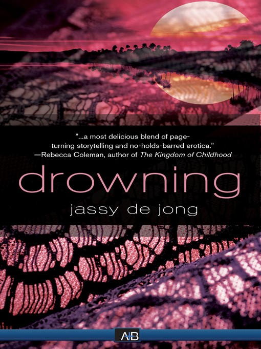 Title details for Drowning by Jassy de Jong - Available